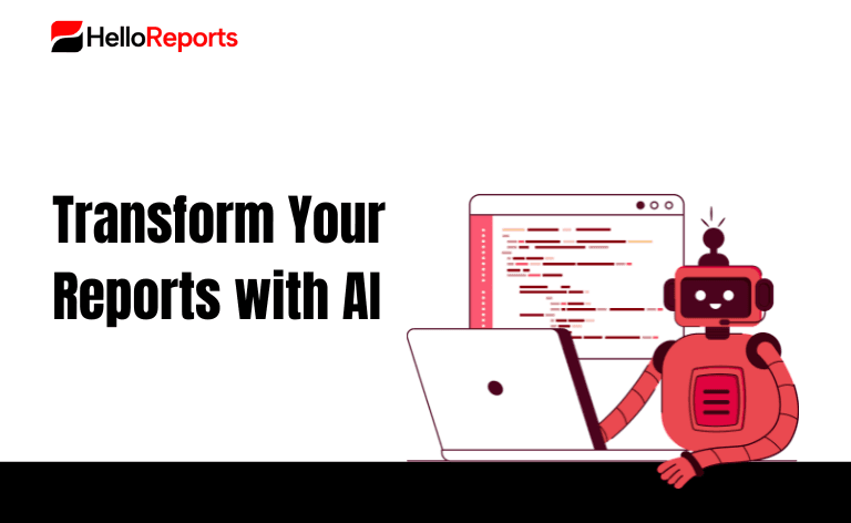How HelloReports AI Transforms Financial Reporting For Modern Businesses
